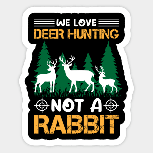 Deer Hunting T - Shirt Design Sticker